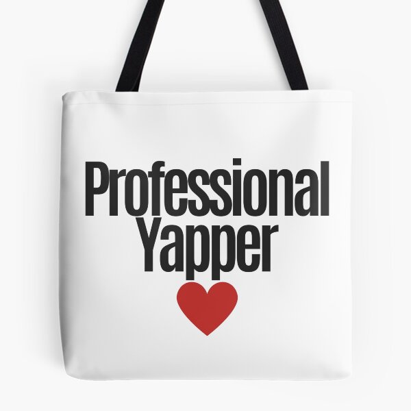Item preview, Professional Yapper designed and sold by Oreo2020 Creations.