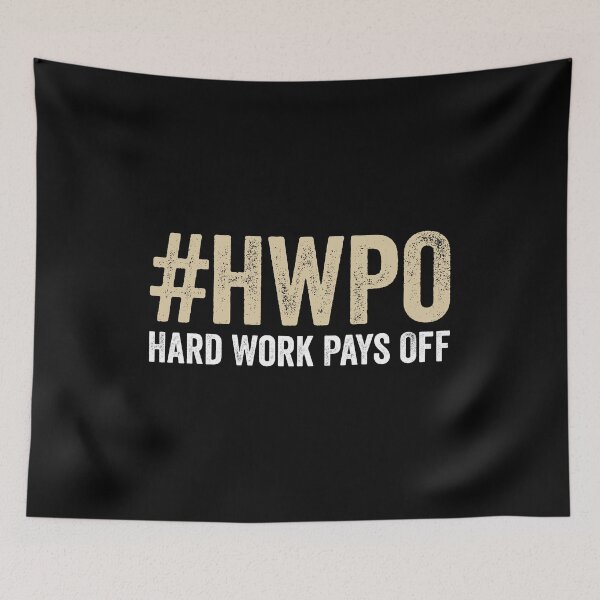 Item preview, #HWPO Hard Work Pays Off designed and sold by kevzadevinca.