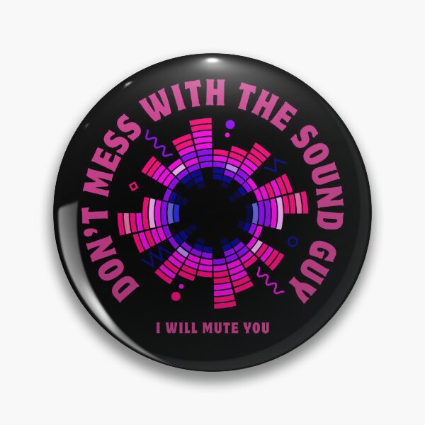 Item preview, Don't Mess With The Sound Guy, Funny Sound Engineer designed and sold by dudelinart.