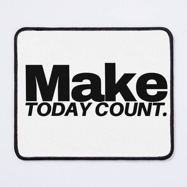 Item preview, Make Today Count designed and sold by Oreo2020 Creations.