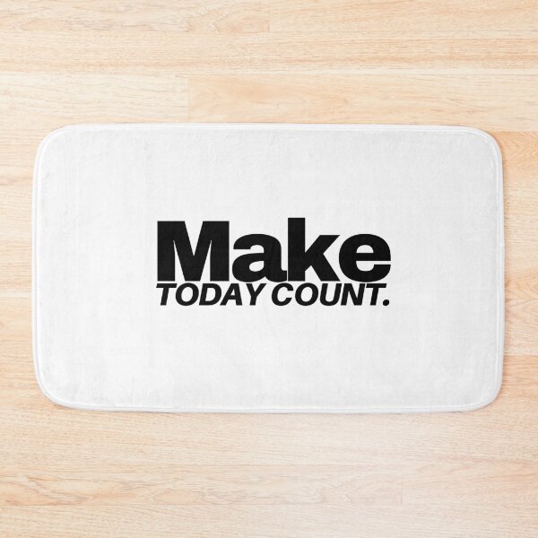 Item preview, Make Today Count designed and sold by Oreo2020 Creations.