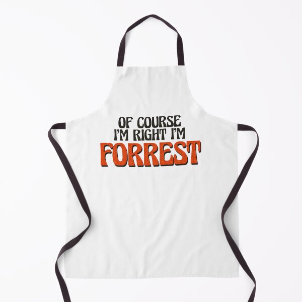 Item preview, Of Course I'm Right I'm Forrest designed and sold by Watsonarts.