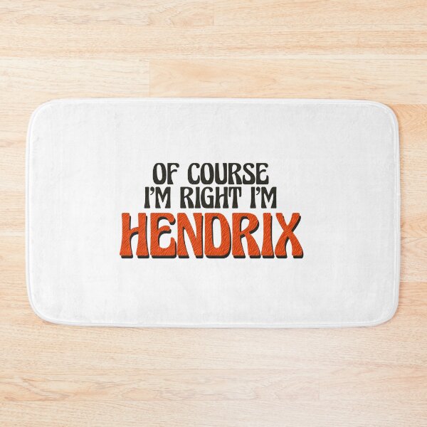 Item preview, Of Course I'm Right I'm Hendrix designed and sold by Watsonarts.