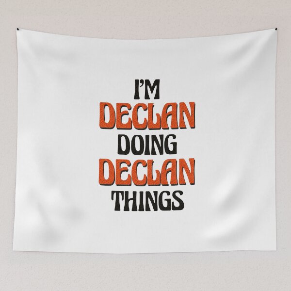 Item preview, I'm Declan Doing Declan Things designed and sold by Oussinc.