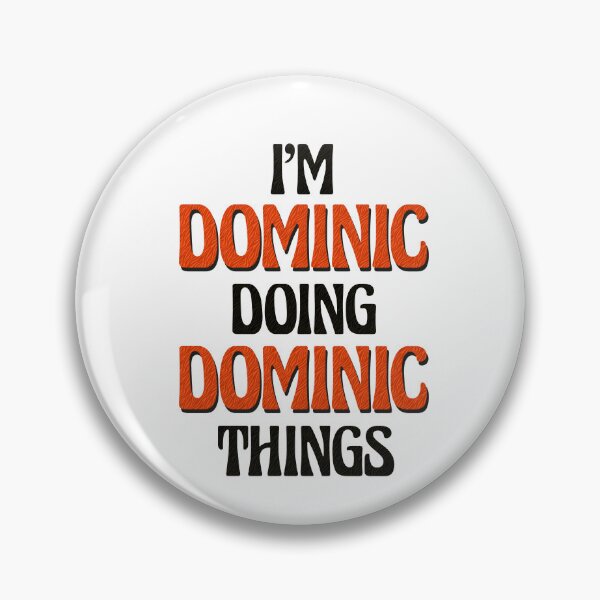 Item preview, I'm Dominic Doing Dominic Things designed and sold by Oussinc.