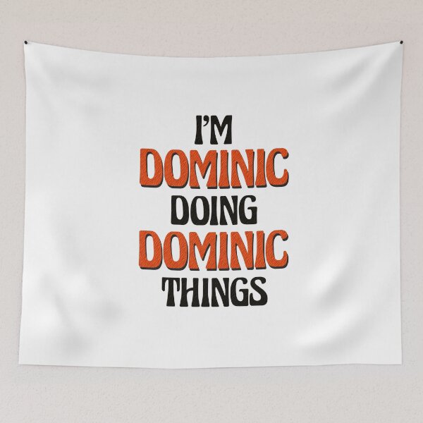 Item preview, I'm Dominic Doing Dominic Things designed and sold by Oussinc.