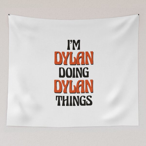Item preview, I'm Dylan Doing Dylan Things designed and sold by Oussinc.