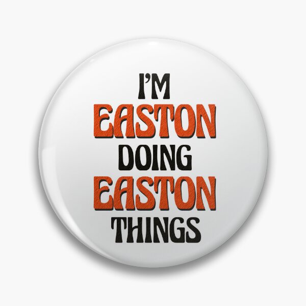 Item preview, I'm Easton Doing Easton Things designed and sold by Oussinc.