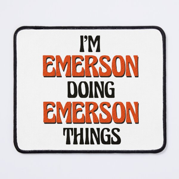 Item preview, I'm Emerson Doing Emerson Things designed and sold by Oussinc.