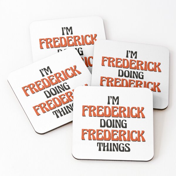 Item preview, I'm Frederick Doing Frederick Things designed and sold by Oussinc.