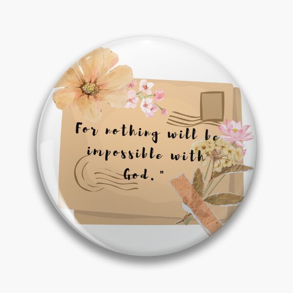 Item preview, For mothing will be impossible with God designed and sold by VieLittleCorner.