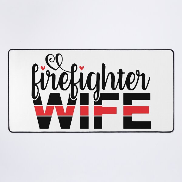 Item preview, FIREFIGHTER WIFE [11] designed and sold by Rainey Grey + Co.
