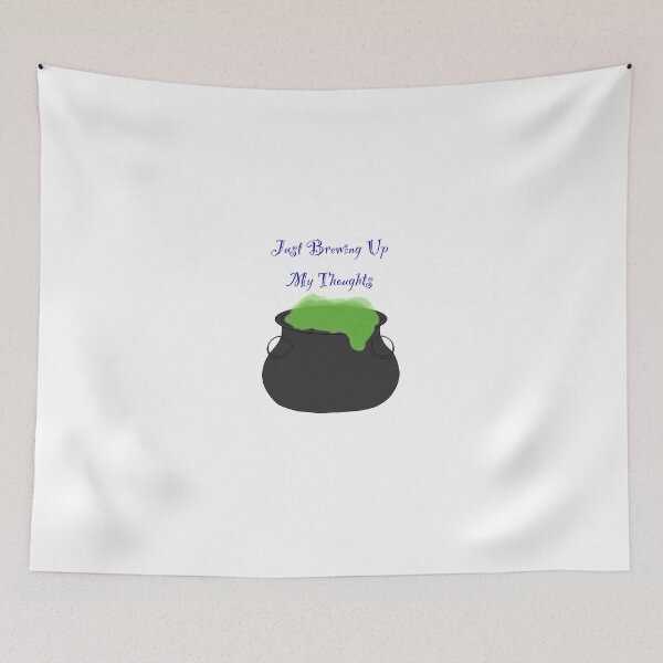 Item preview, Just Brewing Up My Thoughts designed and sold by MajesticStyles.