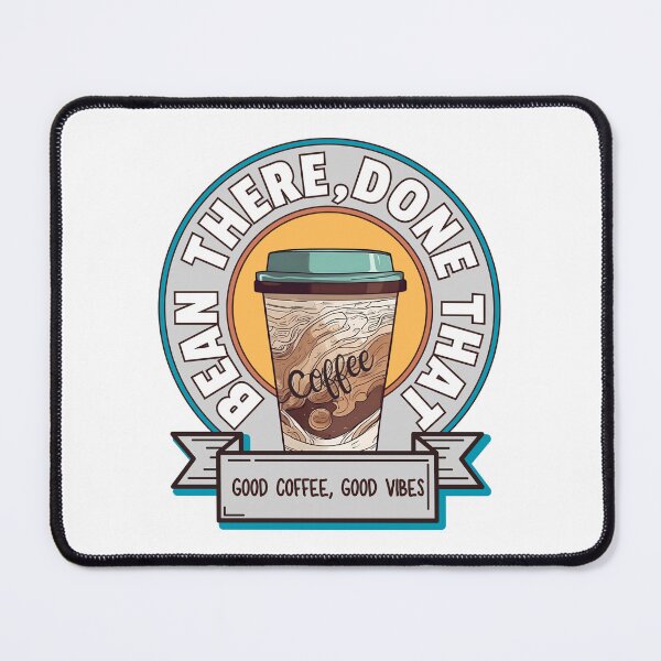Item preview,  Coffee Addict Design – Bean There, Done That designed and sold by Nalanda2000.