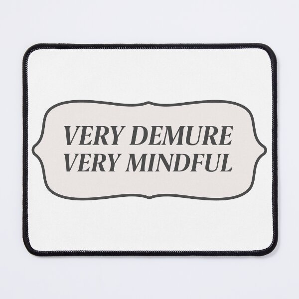 Item preview, very demure, very mindful  designed and sold by MaddyArtist.
