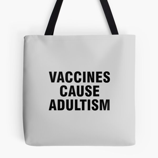 Item preview, Vaccines cause adultism designed and sold by allthetees.