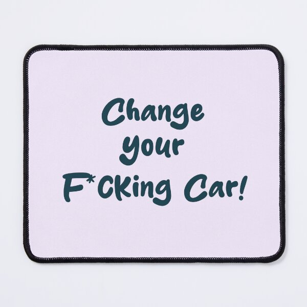 Item preview, Toto Wolff Change your F*cking Car! designed and sold by ourhappyface.