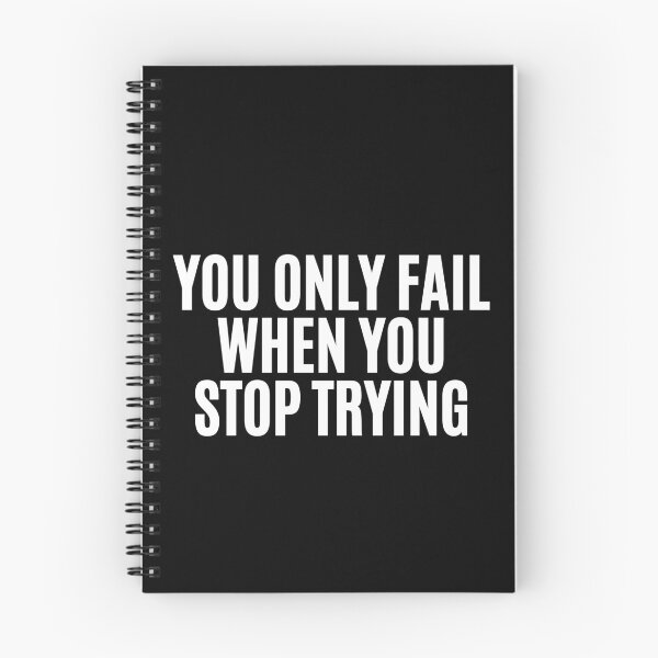 Item preview, You Only Fail When You Stop Trying Quote designed and sold by Life Quotes.