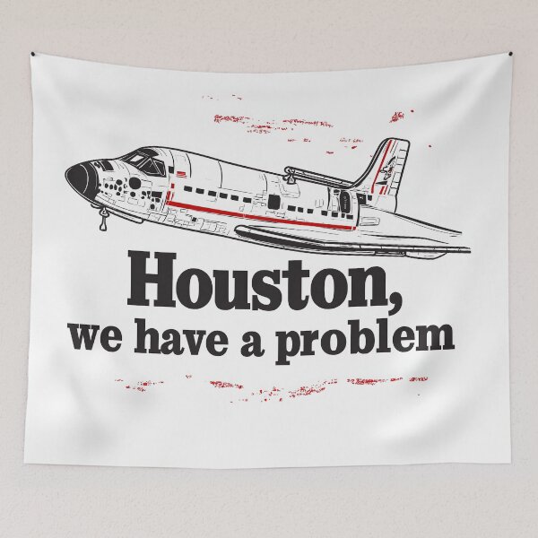 Item preview, Houston, we have a problem, minimalist design quotable designed and sold by Desiredobsolete.