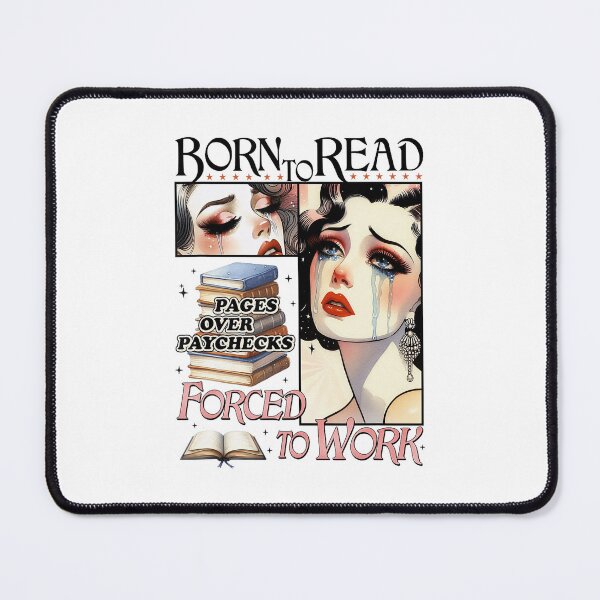 Item preview, Bookish Born To Read Forced To Work Bookworm Retro Bookish designed and sold by LoveMingle.