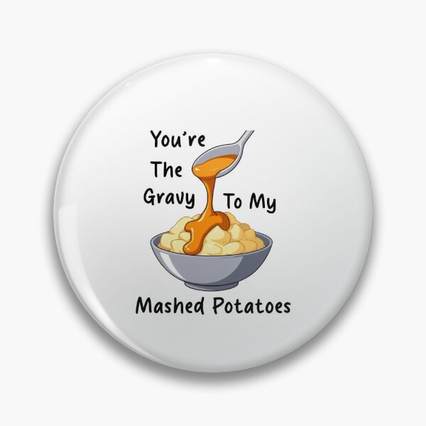 Item preview, Thanksgiving holiday funny loving, Gravy Mashed potatoes designed and sold by granitvit.