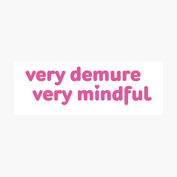 Item preview, very demure, very mindful  designed and sold by MaddyArtist.