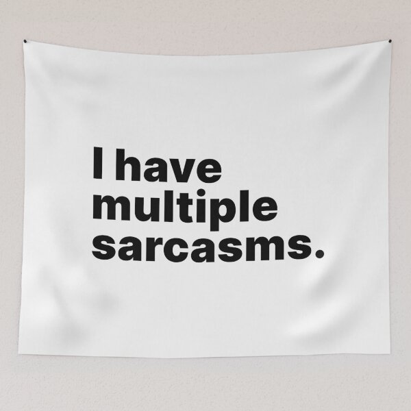 Item preview, I have multiple sarcasms | Funny snark  designed and sold by ThingsOnTees.