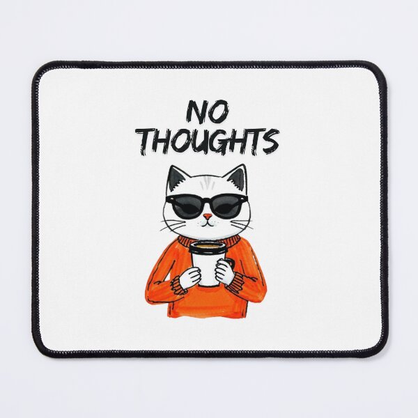 Item preview, No Thoughts designed and sold by Mina100Art.