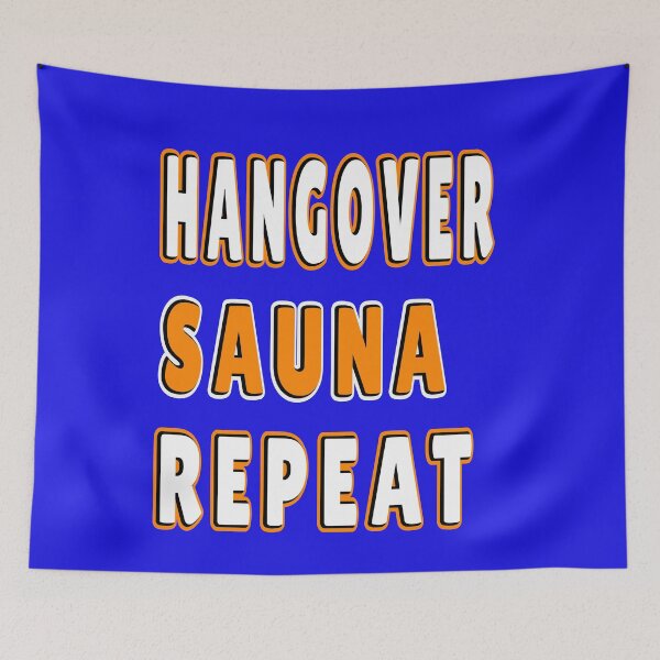 Item preview, Hangover sauna repeat | hilarious design for sauna enjoyers designed and sold by clewzo.