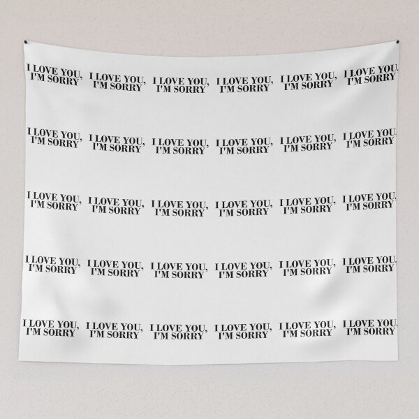 Item preview, I love you, I'm sorry designed and sold by muchhappier.