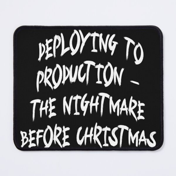 Item preview, Deploying to Production - The Nightmare Before Christmas designed and sold by Code  Monkeys.