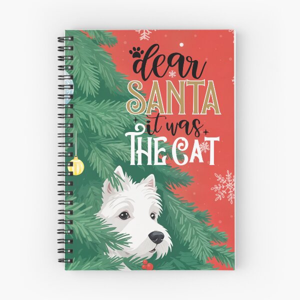 Item preview, Dear Santa it was the cat not the Westie designed and sold by WarmAndWestie.