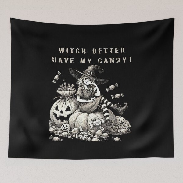 Item preview, Witch Better Have My Candy! designed and sold by mirciashop.