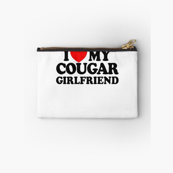 Item preview, I Love My Cougar Girlfriend Gear designed and sold by DynamicDesign.