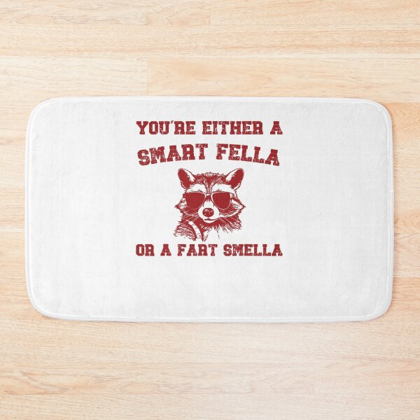 Item preview, Are You A Smart Fella Or Fart Smella Funny Raccoon Meme designed and sold by LoveMingle.