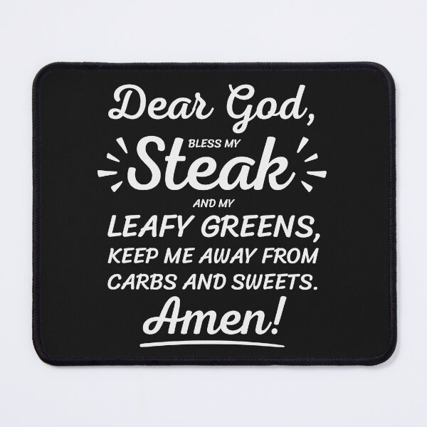 Item preview, Dear God Bless My Steak Keto Diet Humor Funny Keto designed and sold by Anniko Art Studio.