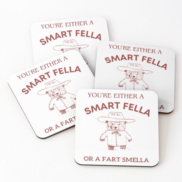 Item preview, you're either a smart fella or a fart smella designed and sold by Dreams  come true.