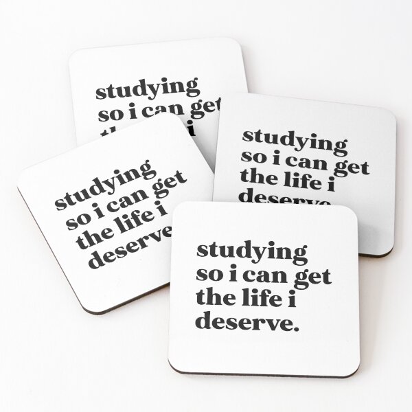 Item preview, Studying so I can get the life I deserve designed and sold by weirdly weird.
