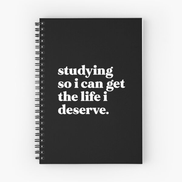 Item preview, Studying so I can get the life I deserve designed and sold by weirdly weird.