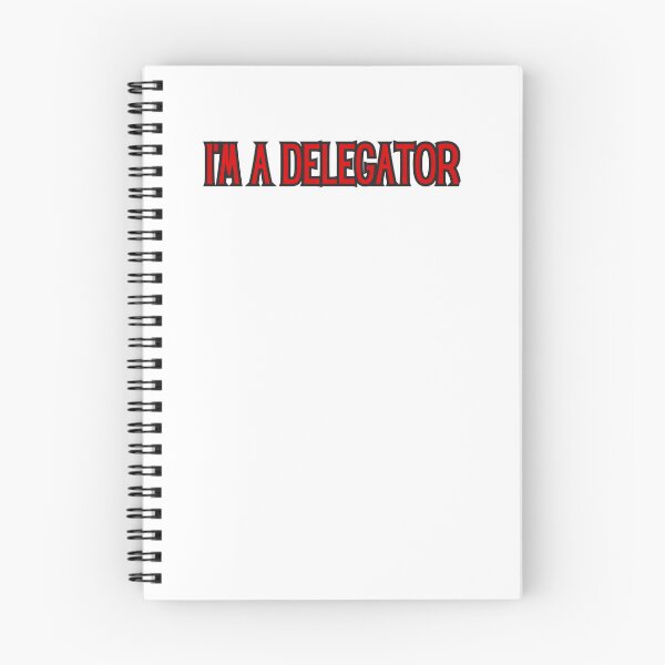 Item preview, i'm a Delegator  designed and sold by ladylalitafanta.