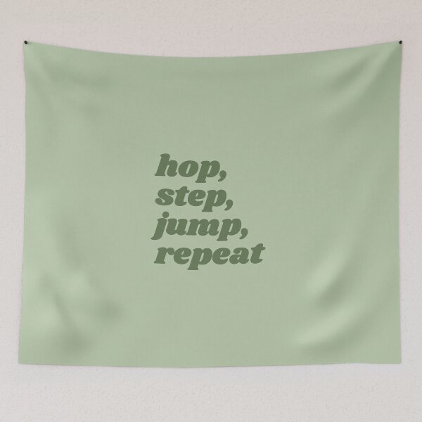 Item preview, Hop, step, jump, repeat - green triple jump quote designed and sold by Cre8iveCat.