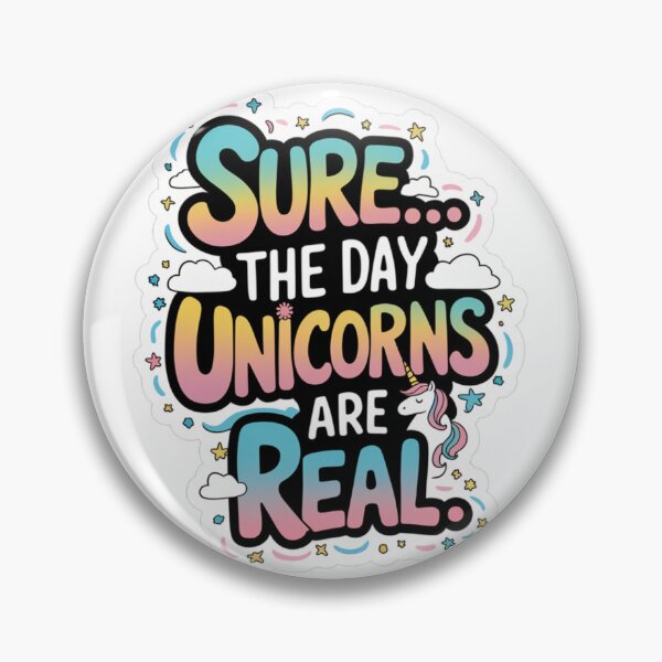 Item preview, Sure... as soon as unicorns are real designed and sold by nbg2012.