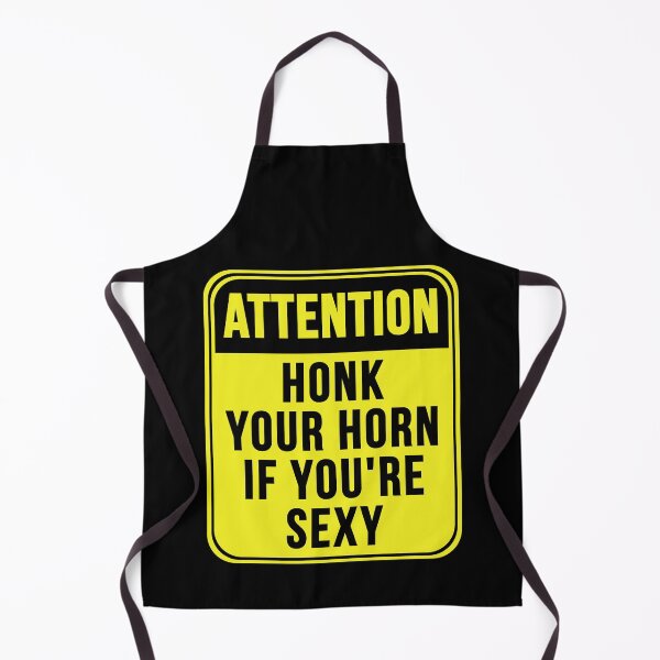 Item preview, Honk Your Horn If You're Sexy designed and sold by MarkMySign.