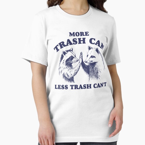 Item preview, More trash can Less trash can't Vintage Style Shirt, Raccoon opossum Shirt, Meme T Shirt, Vintage Cartoon T Shirt, Aesthetic Tee, Unisex designed and sold by samidsou.