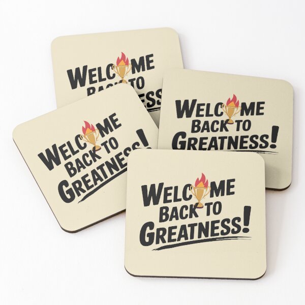 Item preview, Welcome back to greatness! designed and sold by Mr-wow.