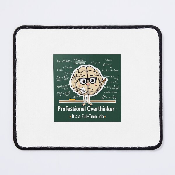 Item preview, Professional OverThinker designed and sold by JesseMelwyn257.