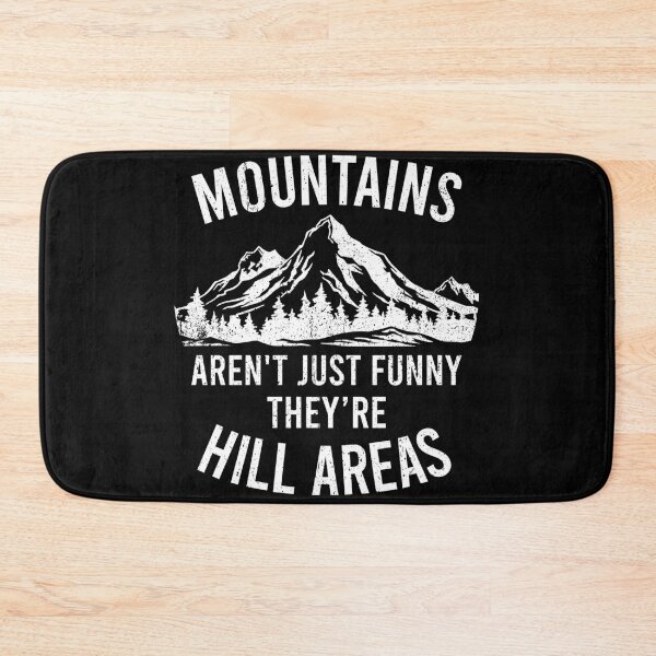 Item preview, Mountains Aren't Funny They're Hill Areas - Dad Joke Mountain Pun designed and sold by zhilwahesani.