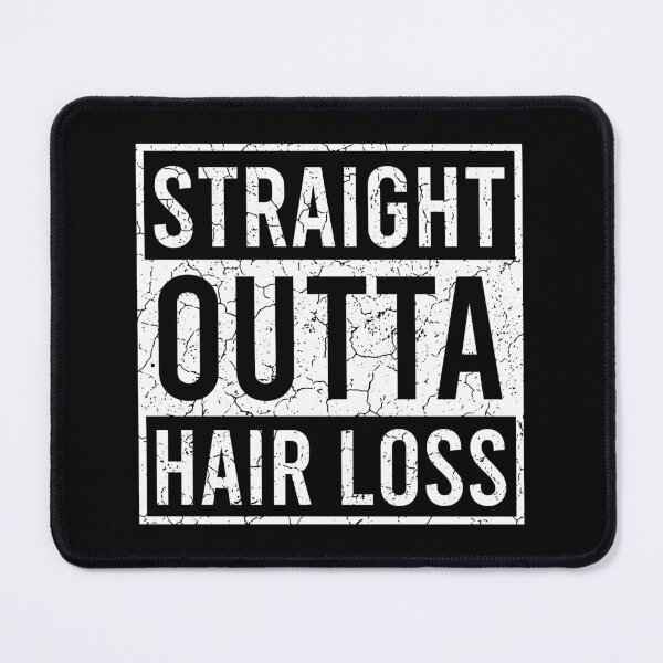 Item preview, Straight Outta Hair Loss - Funny Bald Dad Baldness Joke designed and sold by zhilwahesani.
