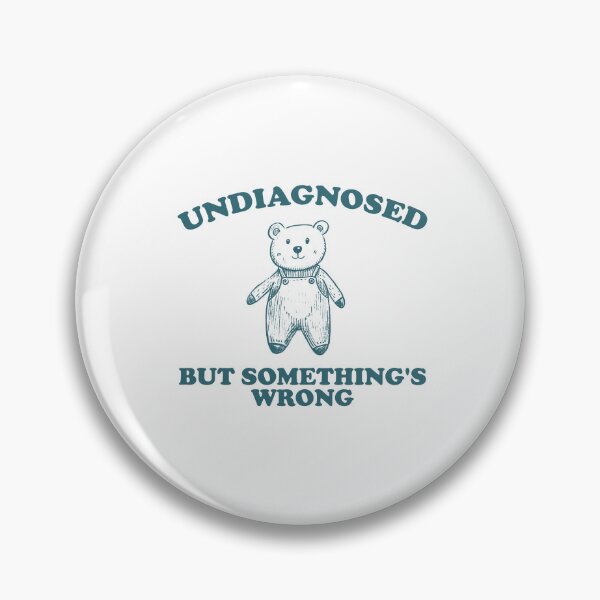 Item preview, Undiagnosed But Something is Wrong Vintage Style Shirt, unisex t shirt, funny t shirt, meme t shirt, weird t shirt, silly designed and sold by samidsou.