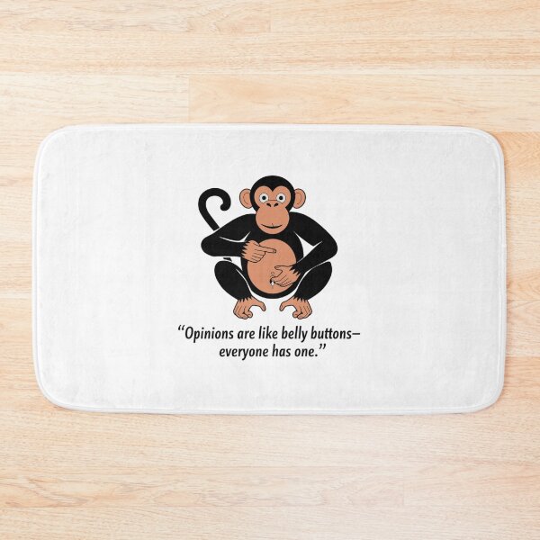 Item preview, Opinions are like belly buttons, monkey, funnyfits70, Humor, Funny,  designed and sold by FunnyFits70.